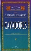 Terry Pratchett, Mark Beech: El Exodo de los Gnomos - Cavadores (Spanish language, 1997, folio)