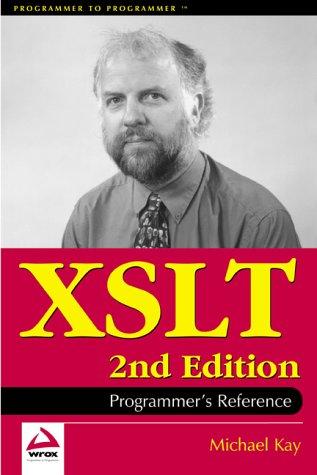 Michael Kay: XSLT programmer's reference (2001, Wrox Press)