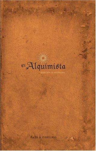Paulo Coelho: El Alquimista (Hardcover, Spanish language, 2007, Rayo)