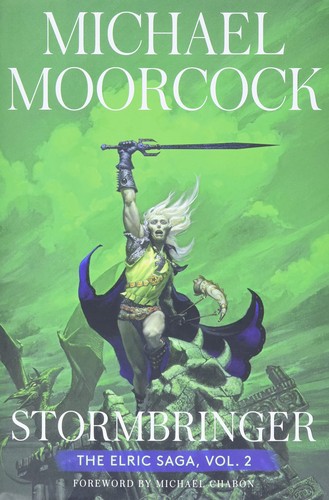 Michael Moorcock, Michael Chabon: Stormbringer (2022, Saga Press)