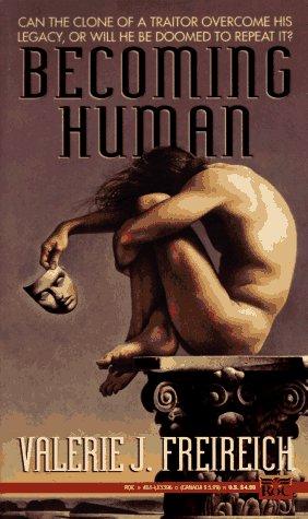 Valerie J. Freireich: Becoming Human (1994, Roc)