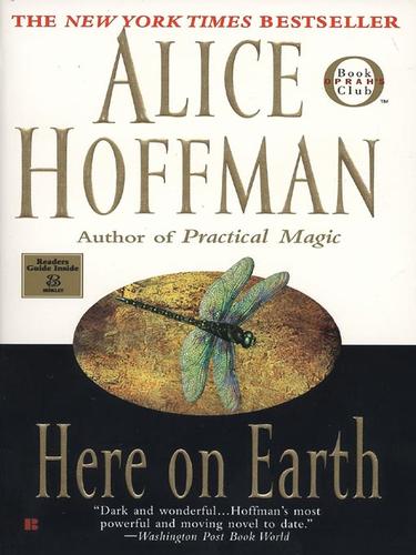 Alice Hoffman: Here on Earth (EBook, 2009, Penguin USA, Inc.)