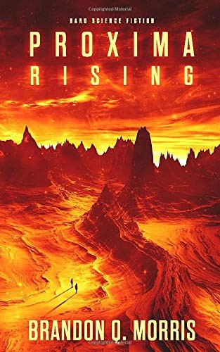 Matthias Matting: Proxima Rising (Paperback, 2019, Hard-SF.com)