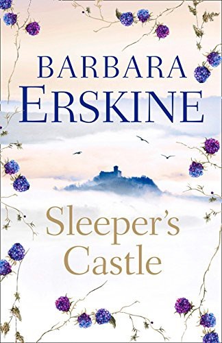 Barbara Erskine: Sleeper's Castle (Hardcover, 2016, HarperCollins Publishers, imusti)