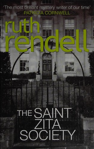 Ruth Rendell: The Saint Zita Society (2013, Thorpe)
