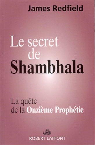 James Redfield: Le secret de Shambala (Paperback, French language, 2001, Robert Laffont)