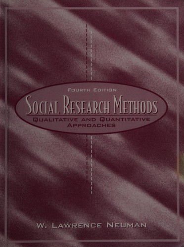 W. Lawrence Neuman: Social Research Methods (1999, Pearson Education, Limited)