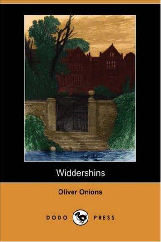 Oliver Onions: Widdershins (Dodo Press) (Paperback, 2007, Dodo Press)