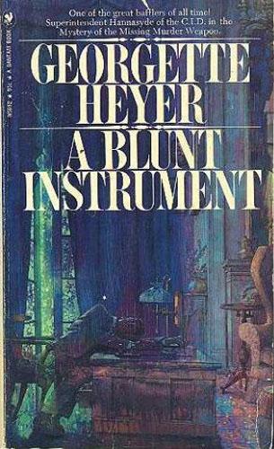 Georgette Heyer: Blunt Instrument (1987, Berkley)