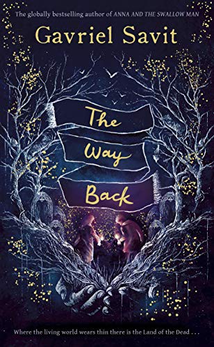 Gavriel Savit: The Way Back (Paperback, Penguin Uk)