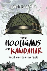 Joseph Kassabian: The Hooligans of Kandahar (Paperback, TCK Publishing)