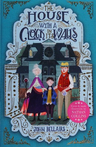 John Bellairs: The House With a Clock in Its Walls (Paperback, 2018, Piccadilly Press)
