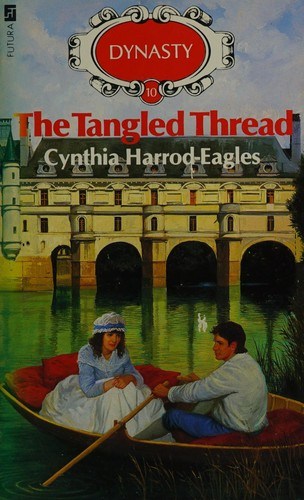 Cynthia Harrod-Eagles: The tangled thread. (1987, Futura)