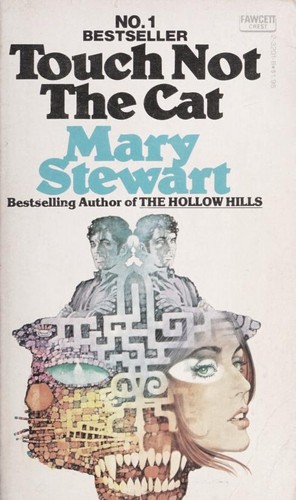 Mary Stewart: Touch not the cat (1976, Greenwich, Fawcett Publishers)