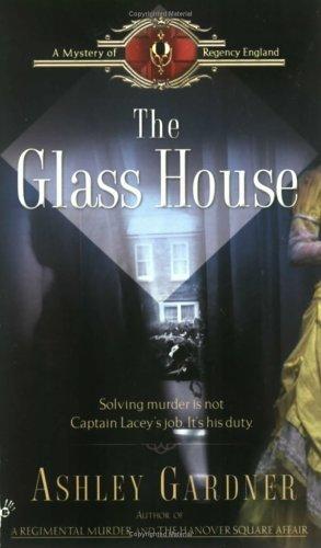 Ashley Gardner: The Glass House (2004, Berkley Prime Crime)