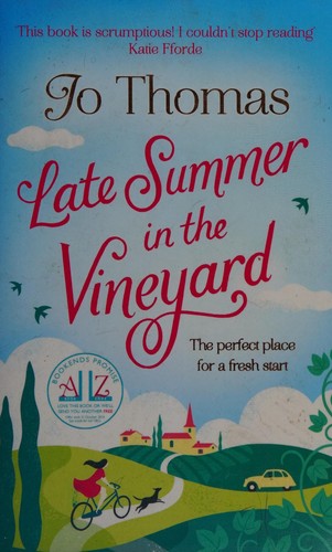 Jo Thomas: Late summer in the vineyard (2016)