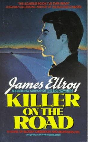 James Ellroy: Killer on the Road / Silent Terror (original title) (1990, Avon Books)