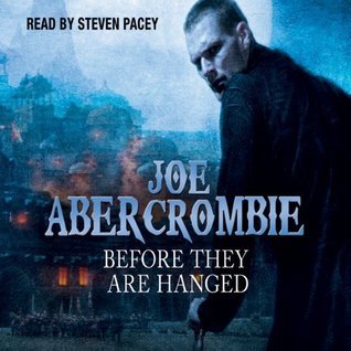 Joe Abercrombie: Before They Are Hanged (The First Law: Book Two) (AudiobookFormat, Orion Publishing Group Limited)