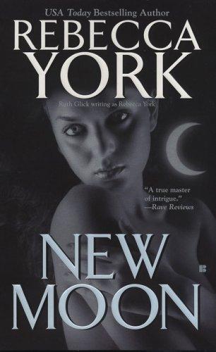 Rebecca York: New Moon (The Moon Series, Book 6) (2007, Berkley Sensation)