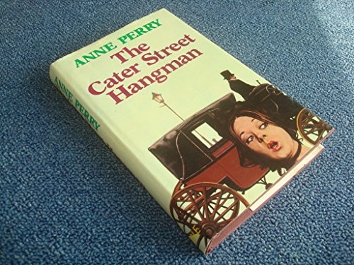 Anne Perry: The Cater Street hangman (1979, St. Martin's Press)