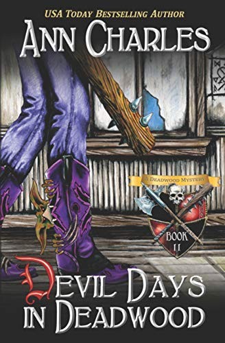 Ann Charles, C.S. Kunkle: Devil Days in Deadwood (Paperback, 2020, Ann Charles)