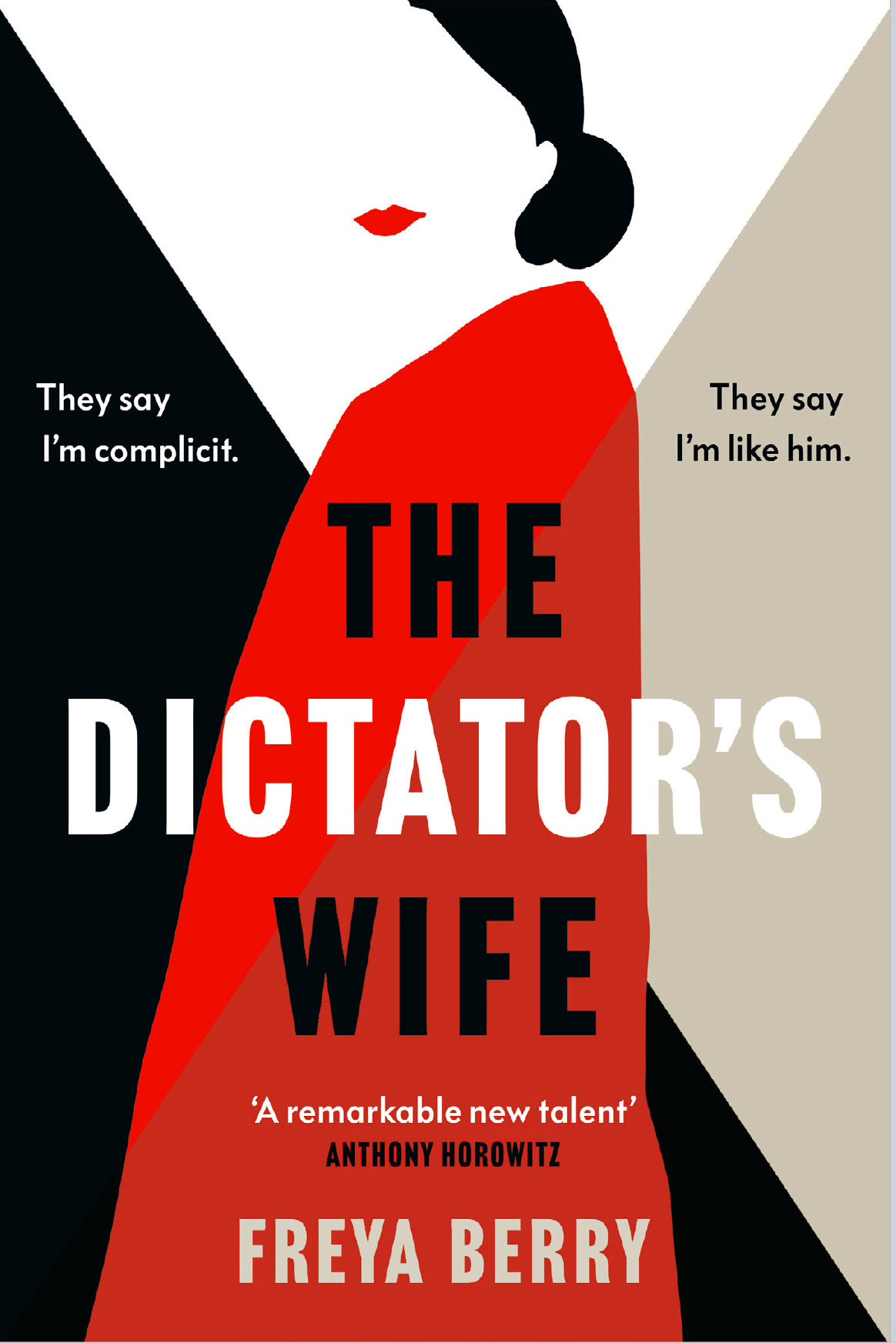 Freya Berry: The Dictator's Wife (2022, Headline Publishing Group)