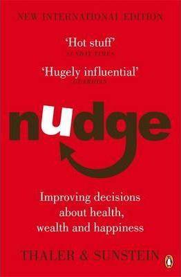 Richard H. Thaler, Cass Sunstein: Nudge (2009, Penguin Books, Limited)