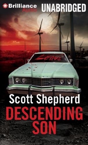 Scott Shepherd: Descending Son (AudiobookFormat, 2014, Brilliance Audio)