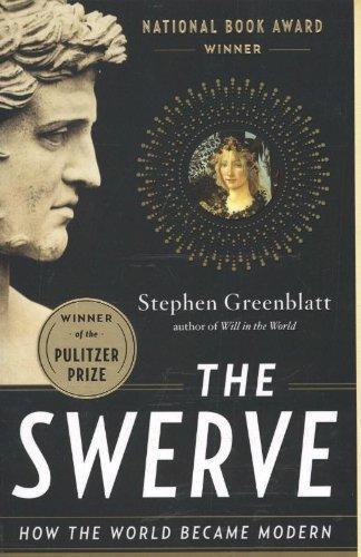 Stephen Greenblatt: The Swerve: How the World Became Modern (2012)