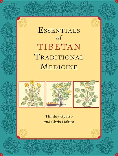 Thinley Gyatso: Essentials of Tibetan traditional medicine (2010, North Atlantic Books)