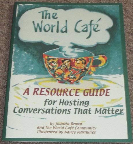 Juanita Brown: The World Cafe (Paperback, 2002, Whole Systems Associates)