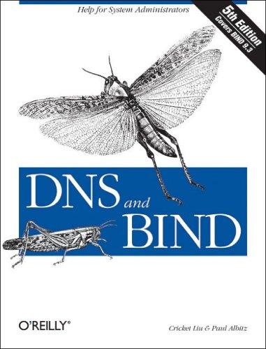 Cricket Liu, Paul Albitz: DNS and BIND (Paperback, 2006, O'Reilly Media, Inc.)