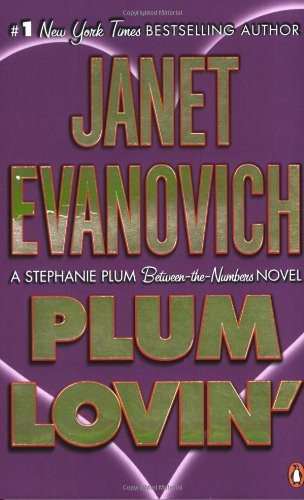 Janet Evanovich: Plum Lovin' (Paperback, 2008, Penguin)