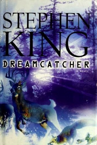 Stephen King: Dreamcatcher (Hardcover, 2001, Scribner)