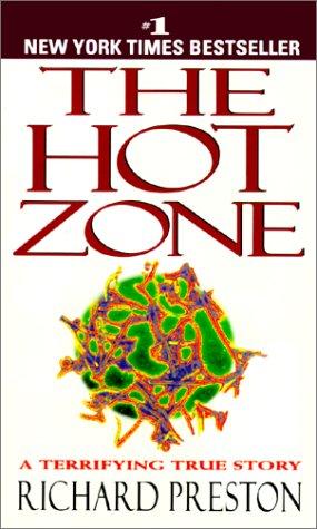 Richard Preston: The Hot Zone (Hardcover, 1999, Tandem Library)