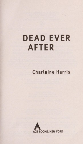 Charlaine Harris: Dead ever after (2014)