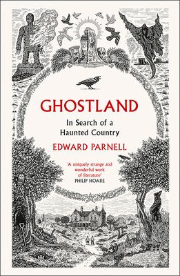 Edward Parnell: Ghostland (Paperback, 2020, HarperCollins Publishers Limited)