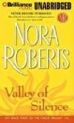 Nora Roberts: Valley of Silence (The Circle Trilogy, Book 3) (AudiobookFormat, 2006, Brilliance Audio on MP3-CD)