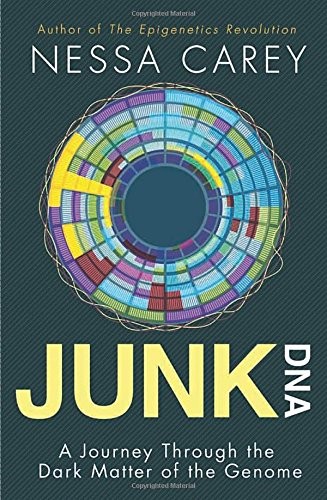 Nessa Carey: Junk DNA (Paperback, 2017, Columbia University Press)