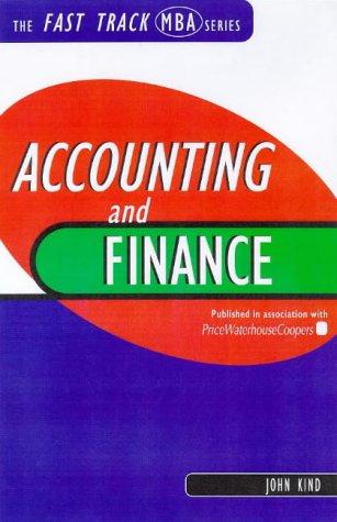 John Kind: Accounting and Finance for Managers (Fast Track MBA) (Paperback, Kogan Page)