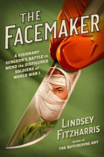 Lindsey Fitzharris: Facemaker (AudiobookFormat, 2022, Farrar, Straus & Giroux)