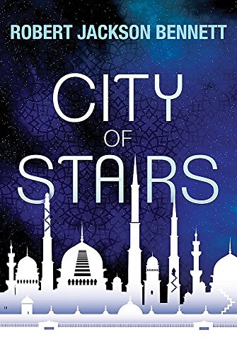 Robert Jackson Bennett: City of Stairs (Hardcover, 2014, Jo Fletcher Books)