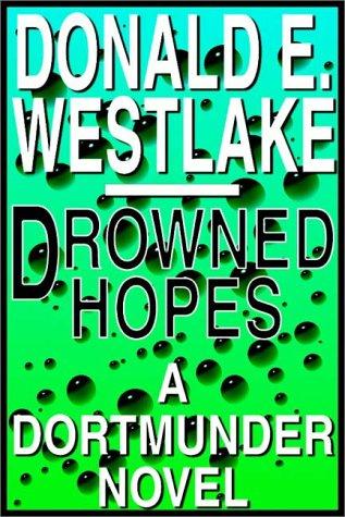 Donald E. Westlake: Drowned Hopes (AudiobookFormat, 1997, Books on Tape, Inc.)