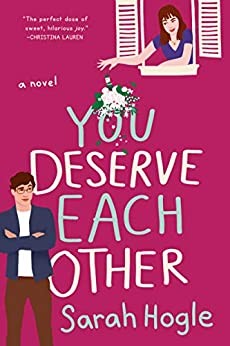 Sarah Hogle: You Deserve Each Other (Paperback, 2020, Putnam)