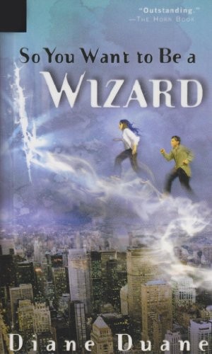 Diane Duane: So You Want to Be a Wizard (Young Wizards) (Hardcover, 2008, Paw Prints 2008-04-18)