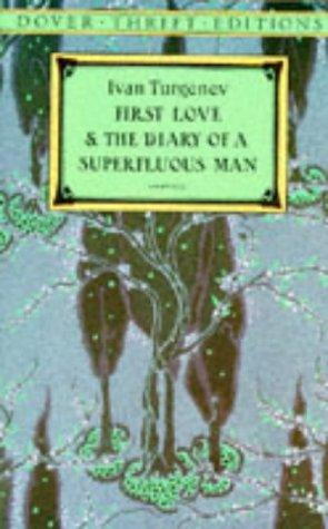 Ivan Sergeevich Turgenev: First love (1995, Dover Publications)