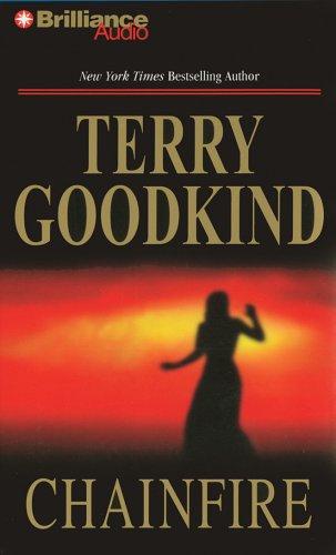 Terry Goodkind: Chainfire (AudiobookFormat, 2005, Brilliance Audio)