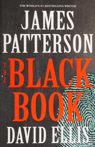 James Patterson OL22258A, David Ellis: Black Book (2017, Grand Central Publishing)