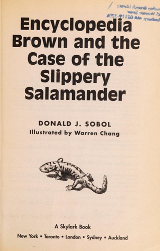 Donald J. Sobol, Donald J. Sobol: Encyclopedia Brown and the case of the slippery salamander (2000, Bantam Skylark)
