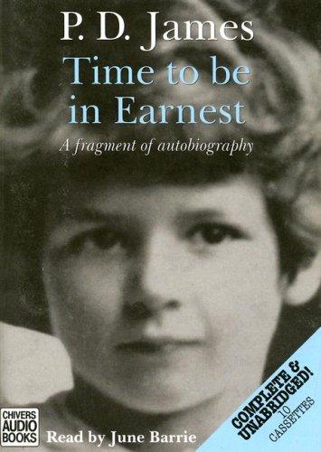 P. D. James: A Time to Be in Earnest (AudiobookFormat, 2000, BBC Audiobooks)